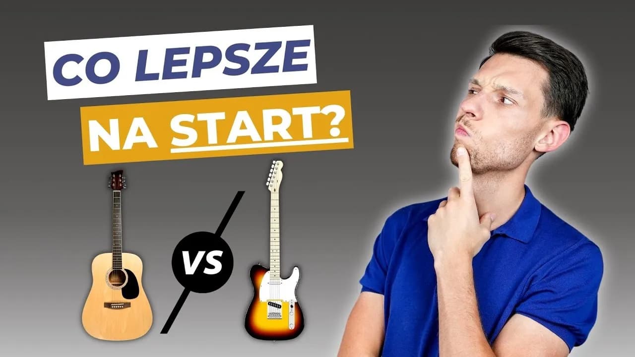 Gitara akustyczna czy elektryczna – która lepsza dla początkującego?